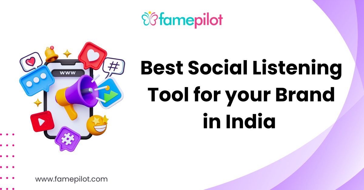 Best social listening tool for your brand in India 