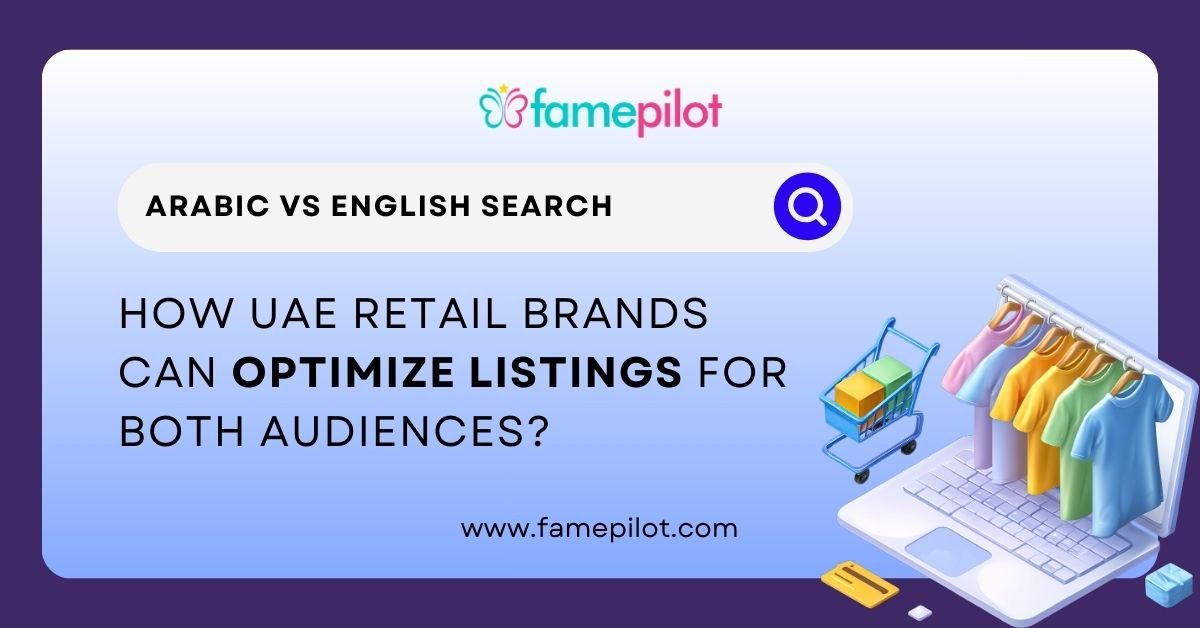 How Can UAE Retail Brands Optimize Google Business Profile for Both Arabic and English Search?