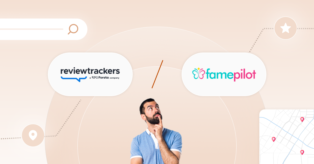 Famepilot Vs ReviewTrackers: Which is Better?